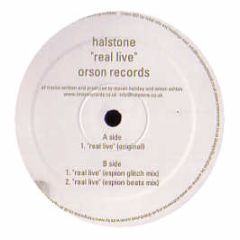 Halstone - Real Live - Orson Records