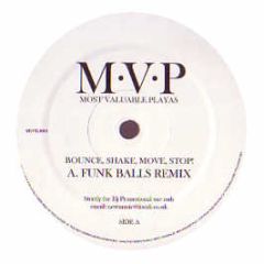 MVP - Bounce Shake Move Stop (Remix) - Mvpdj