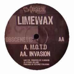 Limewax - M.O.T.D / Invasion - Obscene