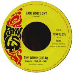The Third Guitar - Baby Don't Cry - Funk 45