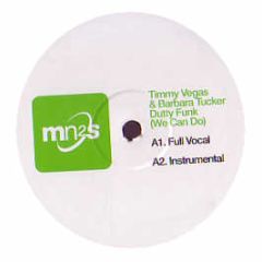 Timmy Vegas & Barbara Tucker - Dutty Funk (We Can Do) (Part 1) - Milk N 2 Sugars