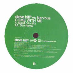 Steve Hill Vs Nervous - Come With Me - Masif