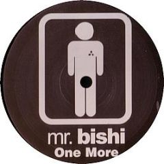 Mr Bishi - One More - Masif
