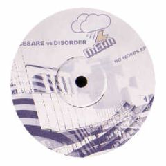 Cesare Vs Disorder - No Words EP - Mean 1