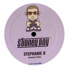 Stephanie B - Sweetest Taboo - Stoney Boy