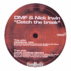 Dmf & Nick Irwin - Catch The Break - Toolbox