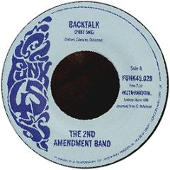 The 2nd Amendment Band - Backtalk - Funk 45