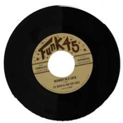 Lil Buck & The Top Cats - Monkey In A Sack - Funk 45