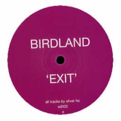 Birdland - Exit / Shake - Ed 2