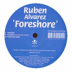 Ruben Alvarez - Forshore - Choice Recordings 4