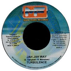 Turbulence - Jah Jah Way - Main Frame Records