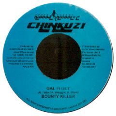 Bounty Killer - Gal Fi Get - Chinkuzi