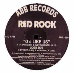 Red Rock - G's Like Us - Abb Records