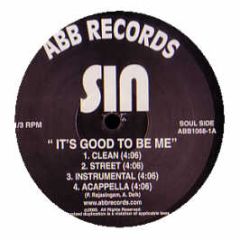 SIN - It's Good To Be Me - Abb Records