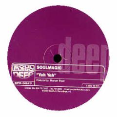 Soulmagic - Yah Yah - Soul Furic Deep