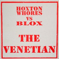 Hoxton Whores Vs Blox - The Venetian - Whore House
