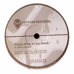 Kryptic Minds & Leon Switch - Mind Speed / Subway - Defcom