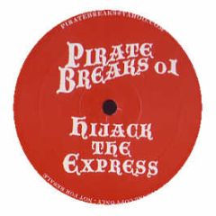 X-Press 2 - London X-Press (Breaks Remix) - Pirate Breaks