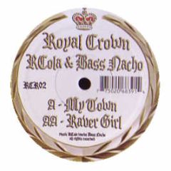 R Cola & Bass Nacho - My Town - Royal Crown