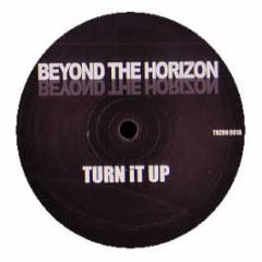 Task Horizon - Turn It Up - Task Horizon