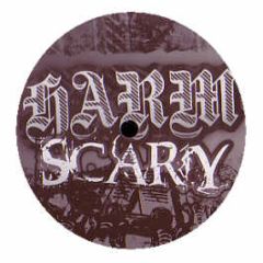 Harm - Scary - Gain