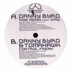 Danny Byrd - Rise Again - Spearhead
