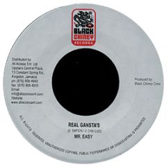 Mr Easy - Real Gangstas - Black Chiney Records