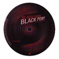 Slash Dash - Black Pony - ELP