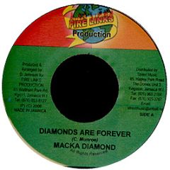 Macka Diamond - Diamonds Are Forever - Fire Links Productions
