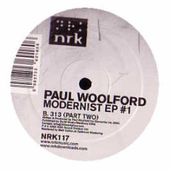 Paul Woolford - Modernist EP 1 - NRK