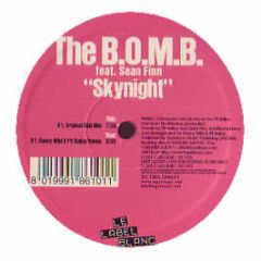 The Bomb Feat. Sean Finn - Skynight - Le Label Blanc