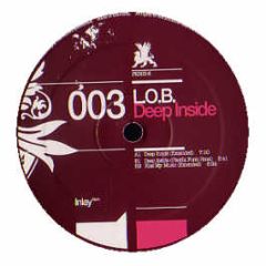 L.O.B - Deep Inside - Pink Star Club Sessions