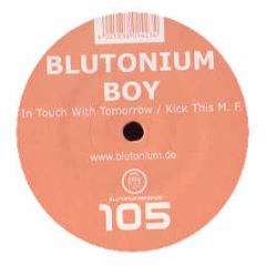 Blutonium Boy - In Touch With Tomorrow - Blutonium