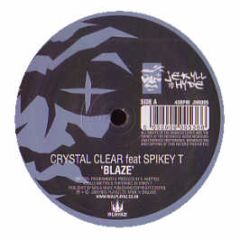 Crystal Clear  - Blaze - Jekyll & Hyde