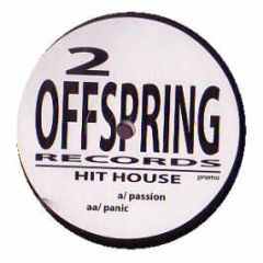 Hit House - Passion - Offspring