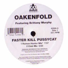 Paul Oakenfold - Faster Kill Pussycat - Maverick