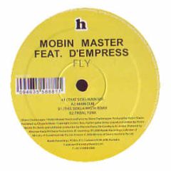 Mobin Master Feat D'Empress - FLY - Hussle