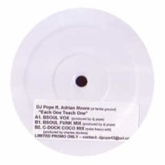 DJ Pope Ft Adrian Moore - Each One Teach One - Bsoul 1