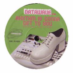 Datawave - Rhythm Is Gonna Get You - Pride Records