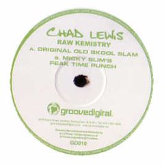 Chad Lewis - Raw Kemistry - Groove Digital