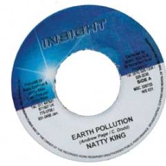 Natty King - Earth Pollution - Insight