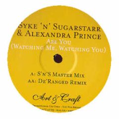 Syke 'N' Sugarstarr - Are You (Watching Me) - Art & Craft