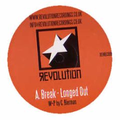 Break / Dan Intrinsic - Longed Out / Lost Cause - Revolution Rec