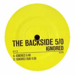 The Backside 5/0 - Ignored - Punx