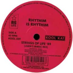 Rhythim Is Rhythim - Strings Of Life (89 Remix) - Kool Kat