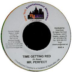 Mr Perfect - Time Getting Red - New York Entertainment Movement