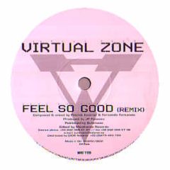 Virtual Zone - Feel So Good - Mackenzie Records