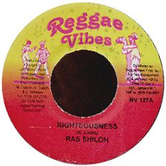 Ras Shiloh - Righteousness - Reggae Vibes