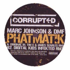 Marc Johnson & Dmf - Phatmatik - Corrupted