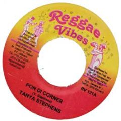 Tanya Stephens - Pon Di Corner - Reggae Vibes